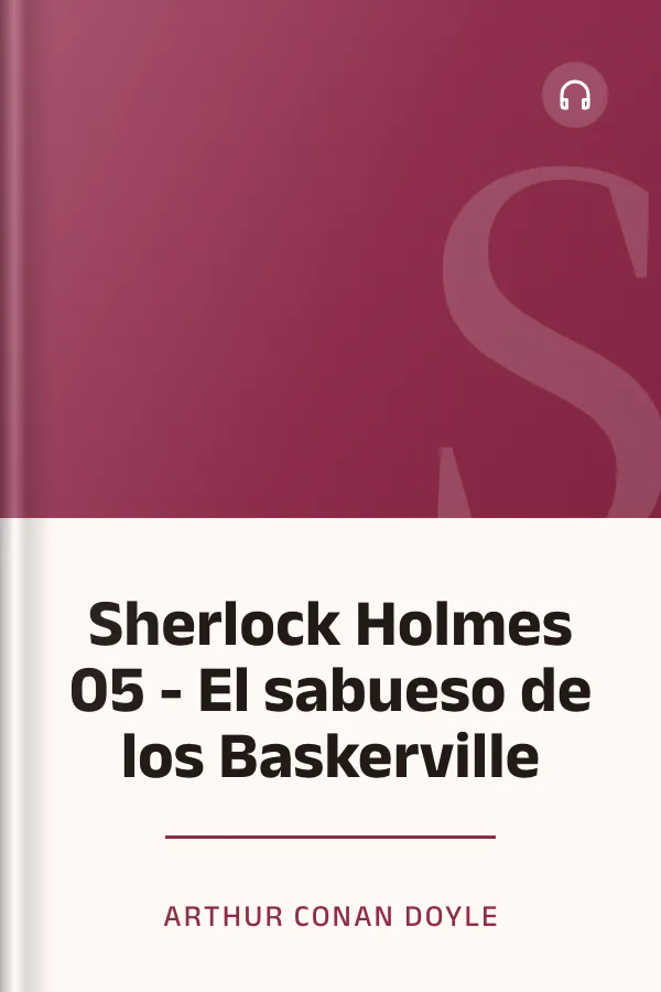 Sherlock Holmes 05 - El sabueso de los Baskerville de Arthur Conan Doyle, portada del libro