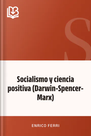 Socialismo y ciencia positiva (Darwin-Spencer-Marx) de Enrico Ferri, portada del libro