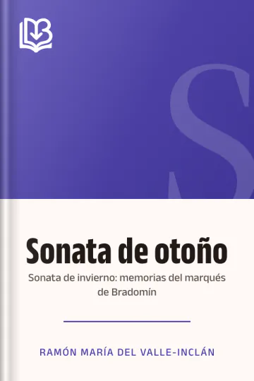 Sonata de otoño; Sonata de invierno: memorias del marqués de Bradomín de Ramón María del Valle-Inclán, portada del libro