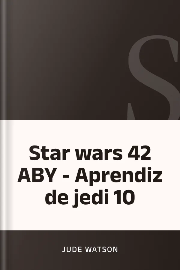 Star wars 42 ABY - Aprendiz de jedi 10 de Jude Watson, portada del libro