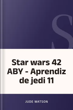 Star wars 42 ABY - Aprendiz de jedi 11 - Jude Watson