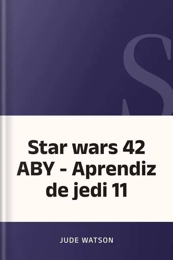 Star wars 42 ABY - Aprendiz de jedi 11 de Jude Watson, portada del libro