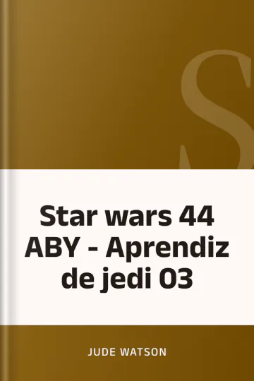 Star wars 44 ABY - Aprendiz de jedi 03 de Jude Watson, portada del libro