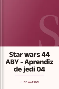Star wars 44 ABY - Aprendiz de jedi 04 - Jude Watson