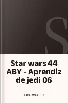 Star wars 44 ABY - Aprendiz de jedi 06 - Jude Watson