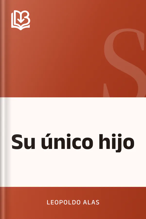 Su único hijo de Leopoldo Alas, portada del libro