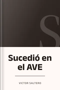Sucedió en el AVE - Victor Saltero
