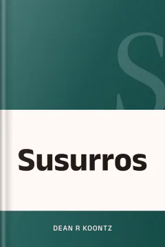 Susurros - Dean R Koontz