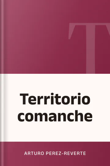 Territorio comanche de Arturo Perez-Reverte, portada del libro