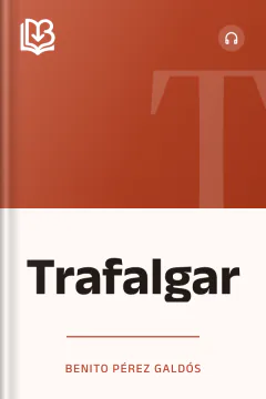 Trafalgar - Benito Pérez Galdós