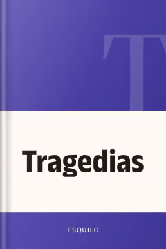 Tragedias - Esquilo