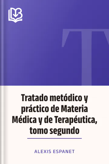 Tratado metódico y práctico de Materia Médica y de Terapéutica, tomo segundo de Alexis Espanet, portada del libro