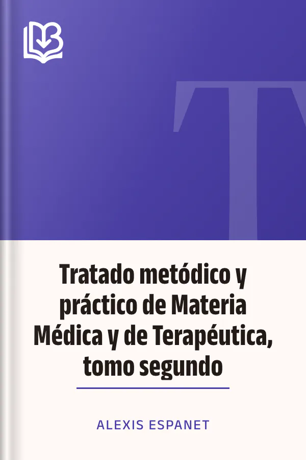 Tratado metódico y práctico de Materia Médica y de Terapéutica, tomo segundo de Alexis Espanet, portada del libro