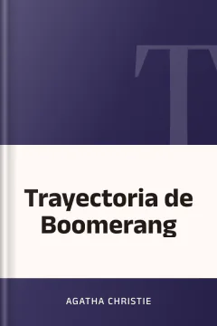 Trayectoria de Boomerang - Agatha Christie