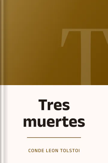 Tres muertes de Conde Leon Tolstoi, portada del libro