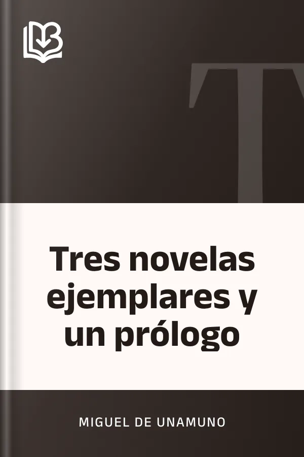 Tres novelas ejemplares y un prólogo de Miguel de Unamuno, portada del libro