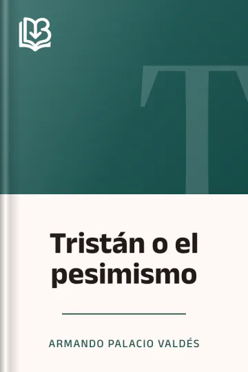 Tristán o el pesimismo de Armando Palacio Valdés, portada del libro