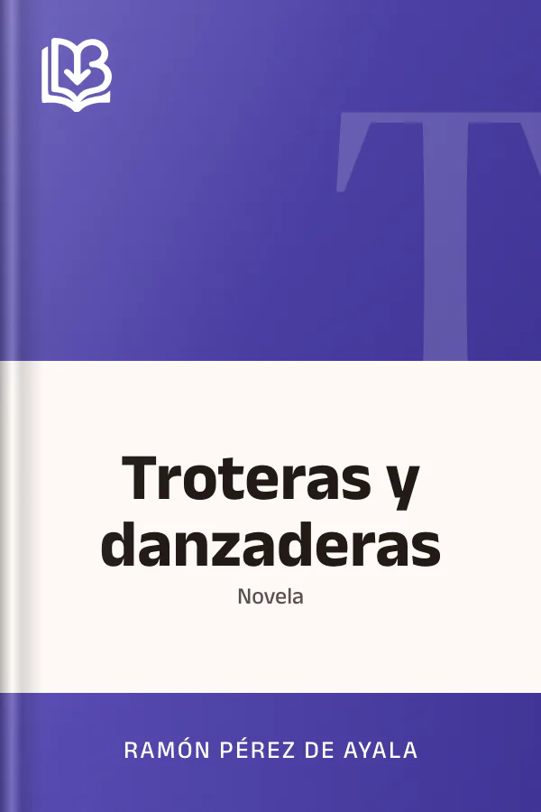 Troteras y danzaderas de Ramón Pérez de Ayala, portada del libro