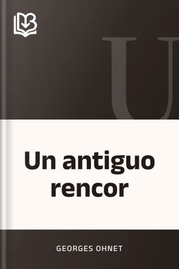 Un antiguo rencor de Georges Ohnet, portada del libro
