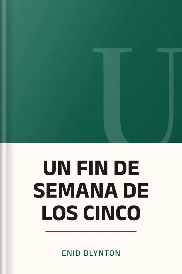 UN FIN DE SEMANA DE LOS CINCO de Enid Blynton, portada del libro