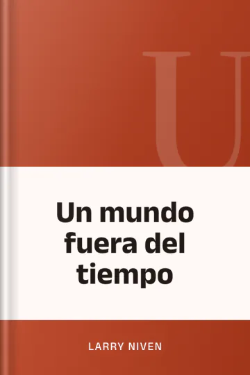 Un mundo fuera del tiempo de Larry Niven, portada del libro