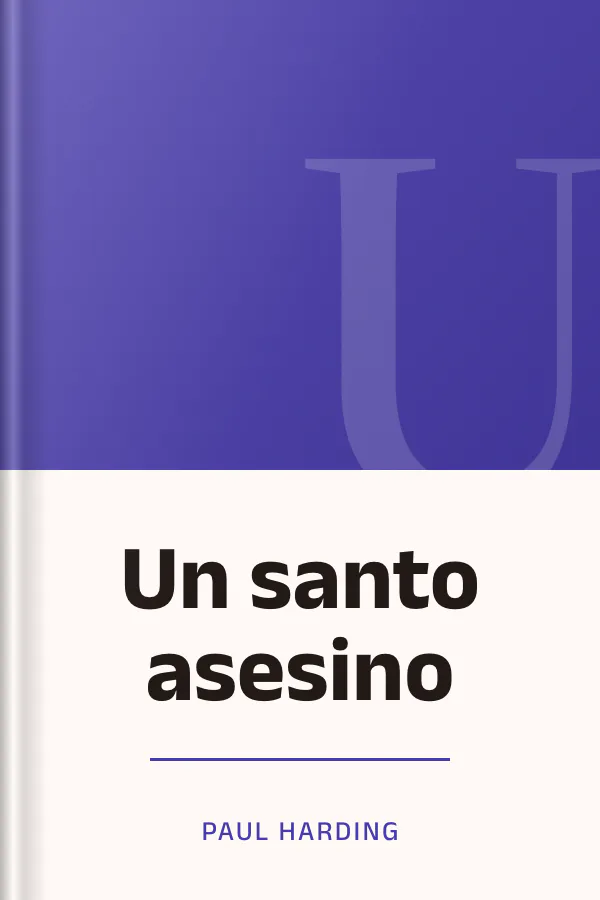 Un santo asesino de Paul Harding, portada del libro