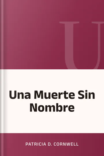 Una Muerte Sin Nombre de Patricia D. Cornwell, portada del libro