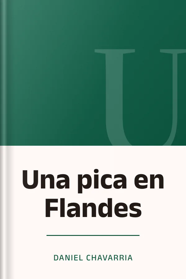 Una pica en Flandes de Daniel Chavarria, portada del libro