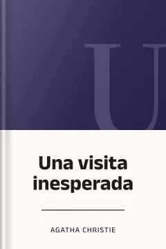 Una visita inesperada - Agatha Christie
