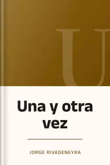 Una y otra vez de Jorge Rivadeneyra, portada del libro