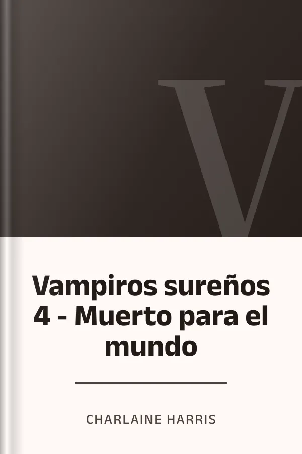 Vampiros sureños 4 - Muerto para el mundo de Charlaine Harris, portada del libro