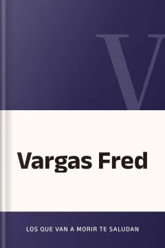 Vargas Fred - Los que van a morir te saludan