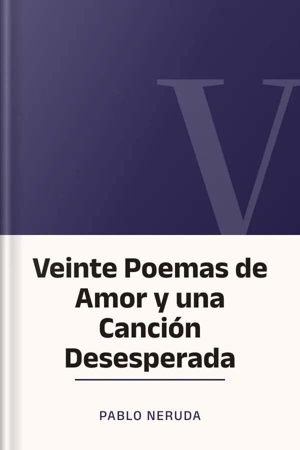 Veinte Poemas de Amor y una Canción Desesperada de Pablo Neruda, portada del libro
