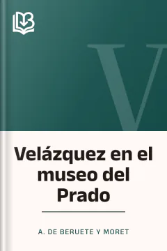 Velázquez en el museo del Prado - A. de Beruete y Moret