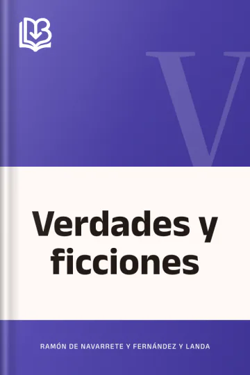 Verdades y ficciones de Ramón de Navarrete y Fernández y Landa, portada del libro