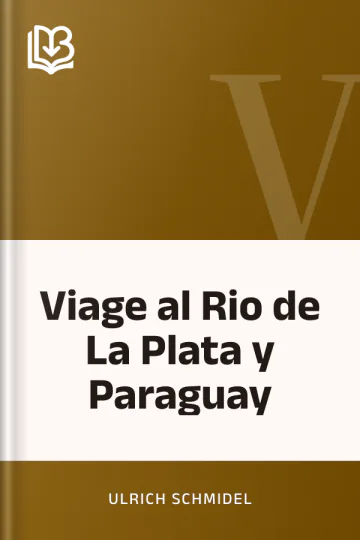 Viage al Rio de La Plata y Paraguay de Ulrich Schmidel, portada del libro