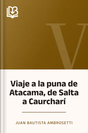 Viaje a la puna de Atacama, de Salta a Caurcharí de Juan Bautista Ambrosetti, portada del libro