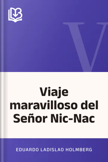 Viaje maravilloso del Señor Nic-Nac de Eduardo Ladislao Holmberg, portada del libro