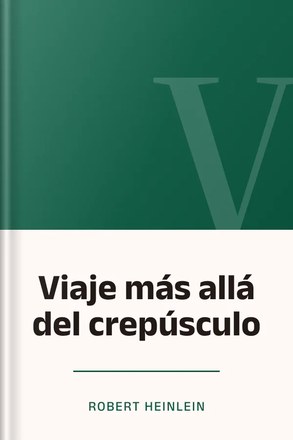 Viaje más allá del crepúsculo de Robert Heinlein, portada del libro