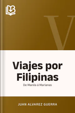 Viajes por Filipinas - Juan Alvarez Guerra