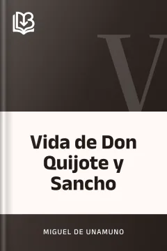 Vida de Don Quijote y Sancho - Miguel de Unamuno