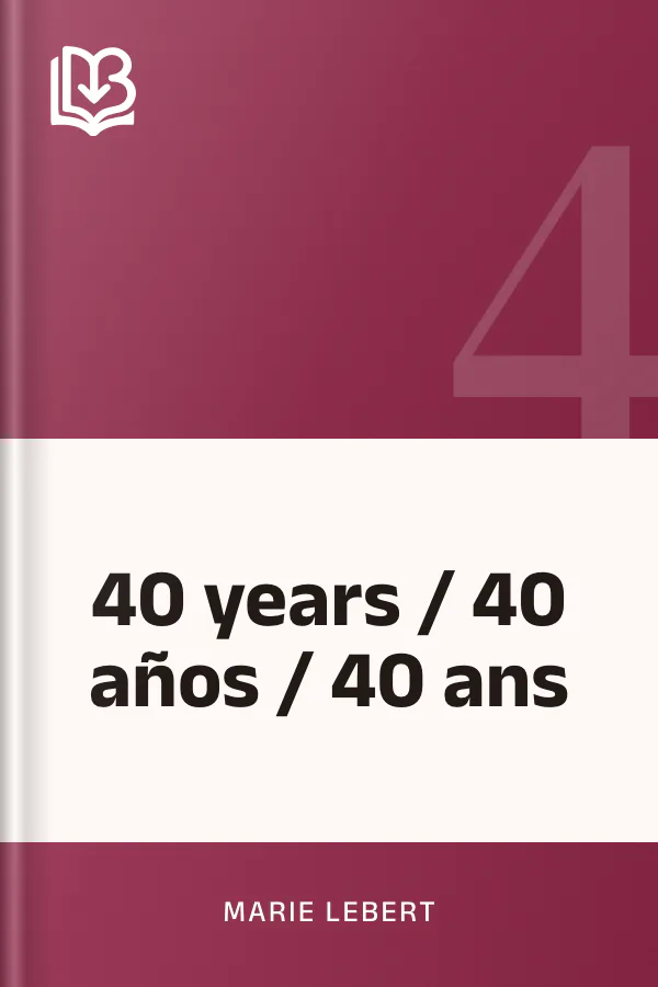 40 years / 40 años / 40 ans de Marie Lebert, couverture du livre