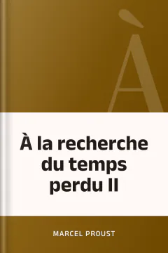 À la recherche du temps perdu II - Marcel Proust