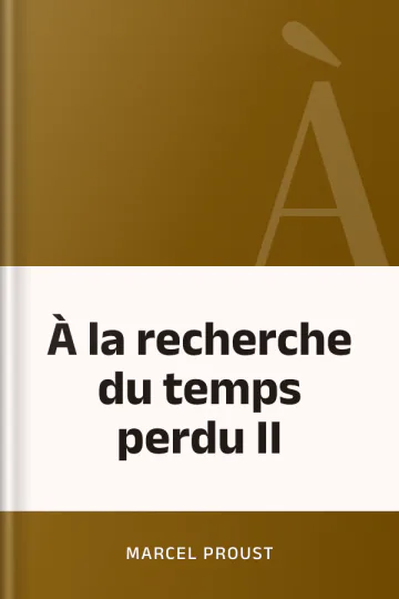 À la recherche du temps perdu II de Marcel Proust, couverture du livre