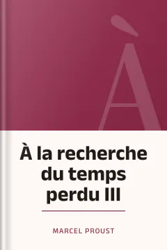 À la recherche du temps perdu III - Marcel Proust