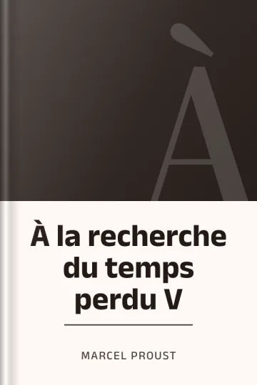 À la recherche du temps perdu V de Marcel Proust, couverture du livre