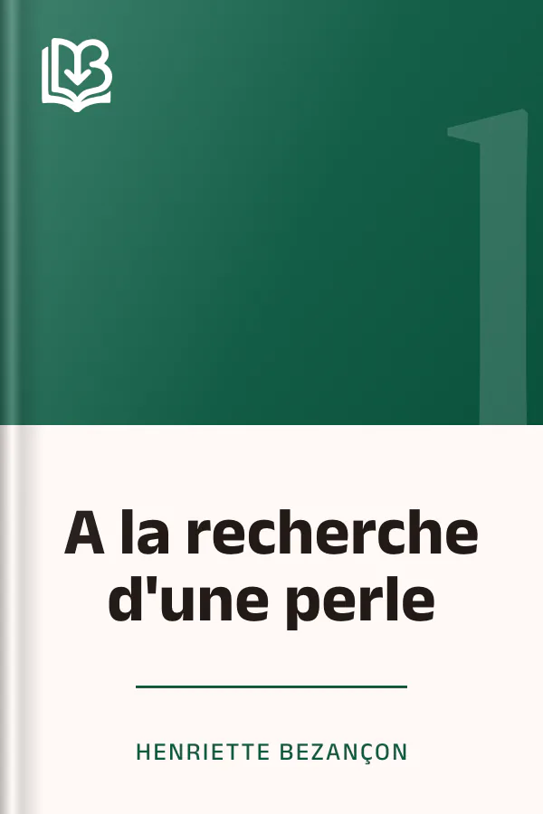 A la recherche d'une perle d’Henriette Bezançon, couverture du livre