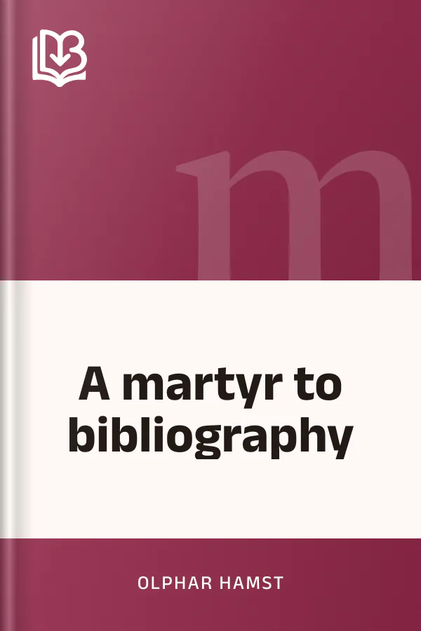 A martyr to bibliography d’Olphar Hamst, couverture du livre