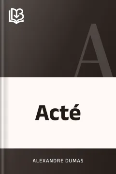 Acté - Alexandre Dumas