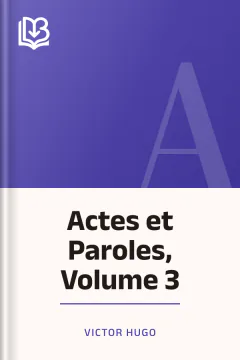 Actes et Paroles, Volume 3 - Victor Hugo